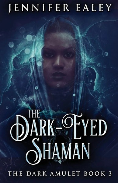 Jennifer Ealey | The Dark-Eyed Shaman | Taschenbuch | Englisch (2021)-image
