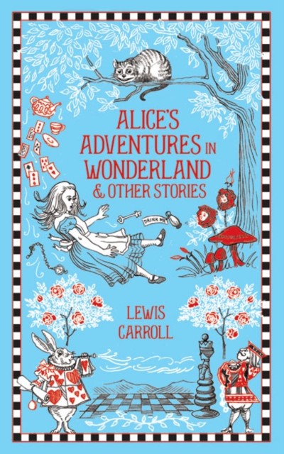 Alice's Adventures in Wonderland and Other Stories by Lewis Carroll