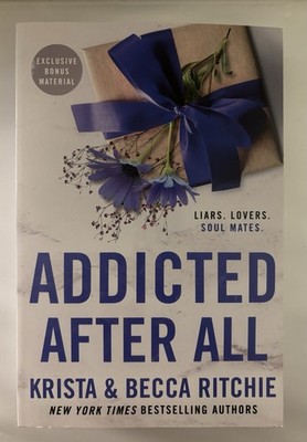 Addicted After All by Krista Ritchie and Becca Ritchie (2023, Trade Paperback)