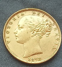1873 FULL SOVEREIGN 22ct GOLD QUEEN VICTORIA YOUNG HEAD SHIELD BACK