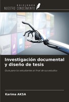 Karima Aksa | InvestigacióN Documental Y DiseñO De Tesis | Taschenbuch (2022)