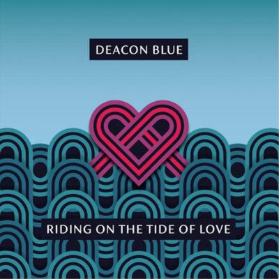 Deacon Blue Riding On the Tide of Love (Schallplatte) 12'' Album