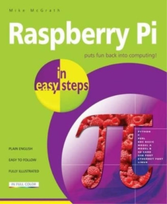 Mike McGrath Raspberry Pi in Easy Steps (Taschenbuch) (US IMPORT)