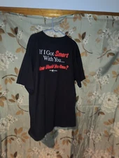 Vintage Big Dogs Shirt f I Got Smart With You How Would You Know Adult Size 2XL