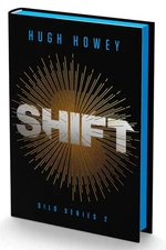 Shift Deluxe Collector's Edition: Book Two of the Silo Series Hardcover