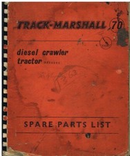 MARSHALL TRACK-MARSHALL 70 DIESEL CRAWLER TRACTOR ORIG. FACTORY PARTS CATALOGUE