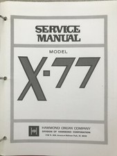 Hammond Service Manual Model X-77/X-77GT , X-5, NEW X-5, X-66 pick 1 