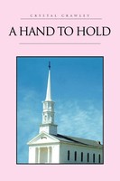 Crystal Crawley | A Hand To Hold | Taschenbuch | Englisch (2011) | Xlibris