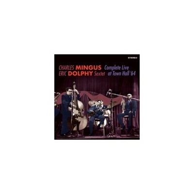 CHARLES MINGUS & ERIC DOLPHY: COMPLETE LIVE AT TOWN HALL 64 (+2 - CD *BRAND NEW*