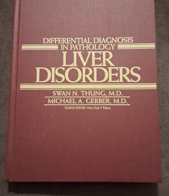 Differential Diagnosis in Pathology Liver Disorders HC '95 SIGNED Thung & Gerber