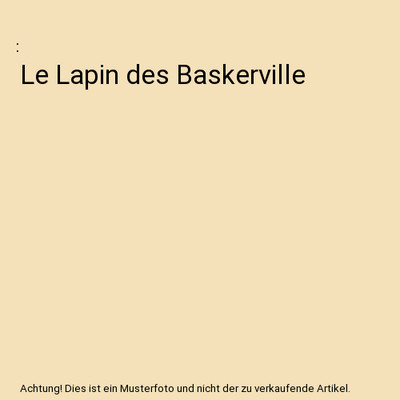 Le Lapin des Baskerville