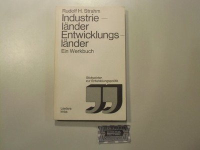 Industrieländer, Entwicklungsländer. Graph. Tab. u. Kommentare z. wirtschaftl. A