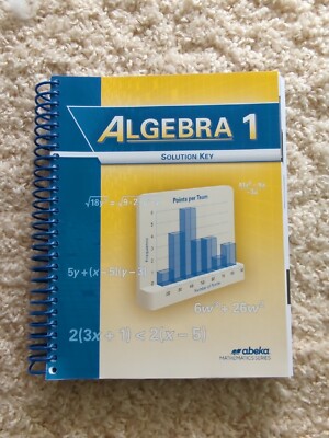 ABeka Algebra 1 Solution Key Parent Homeschool | eBay