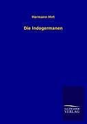 Die Indogermanen | Buch | 9783846004890