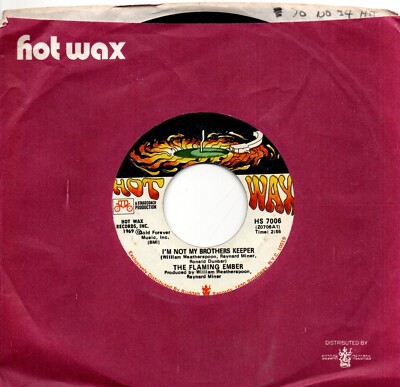 Flaming Ember (The):I'm not my brother's keeper/Deserted village:US Hot Wax:1969