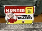 Vintage Style Hunter Wheel Balancing Flange Advertising Gas Oil Sign