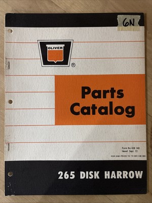 Oliver Farm Equipment 265 Disk Harrow Parts Catalog Form No. 438 140