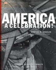 MARTIN W. SANDLER America - A Celebration 2000 HC Book