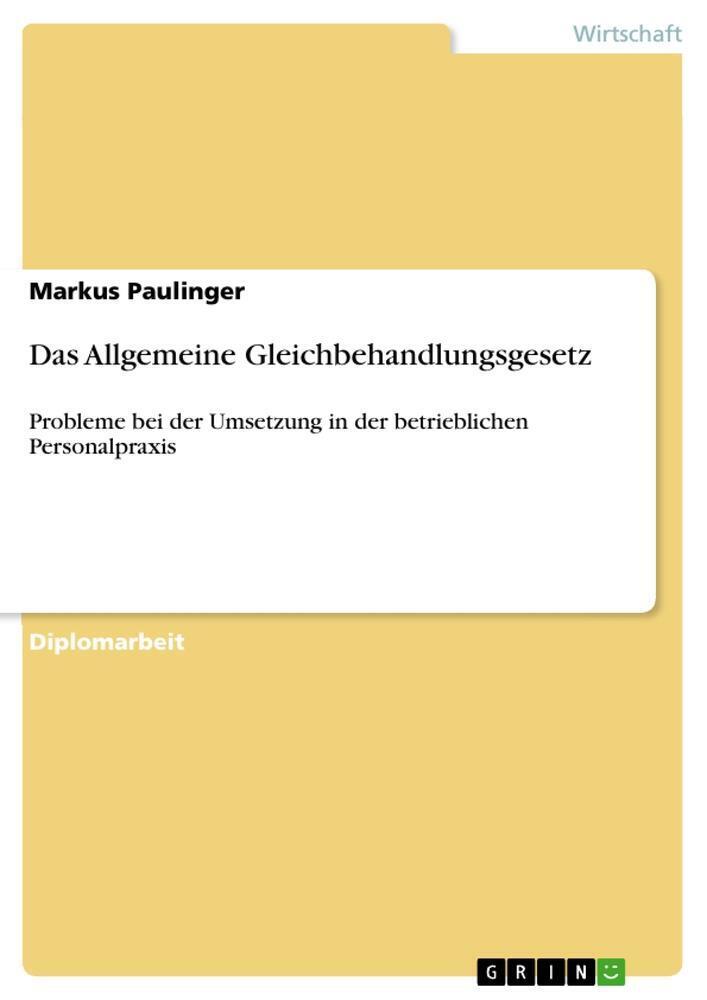 Thumbnail - Markus Paulinger | Das Allgemeine Gleichbehandlungsgesetz |