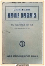 ANATOMIA TOPOGRAFICA di Testut e Jacob 2 volumi 1922 UTET libro testa addome