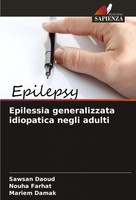 Epilessia Generalizzata Idiopatica Negli Adulti Sawsan Daoud (U. A.) Taschenbuch