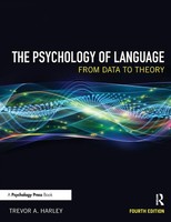 The Psychology Of Language | From Data To Theory | Trevor A. Harley | Buch
