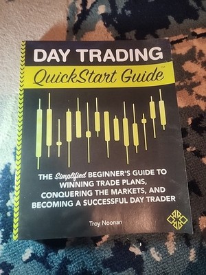 day trading quick start guide Troy noonan