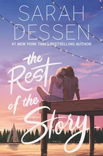 Rest of the Story - Sarah Dessen, Balzer + Bray, Paperback