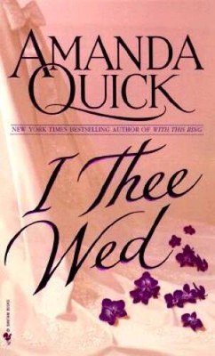 I Thee Wed - Mass Market Paperback By Quick, Amanda - VERY GOOD