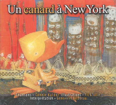 Un Canard a New York by Connie Kaldor (CD, 2006) French/Children's Music/Import