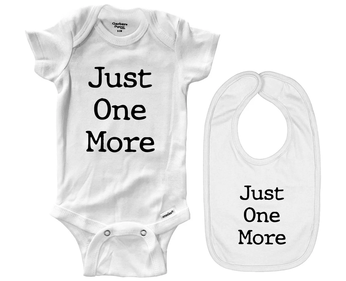 Just One More Baby Bodysuits One Piece Clothes Romper Pregnancy