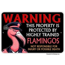 Flamingo Security Sign protected by guard warning funny outdoor metal tin yard