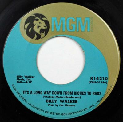 Billy Walker, It's A Long Way Down From Riches To Rags - I'm Gonna-, MGM 14210