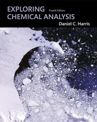 Exploring Chemical Analysis Taschenbuch Daniel C. Harris