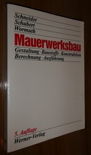 Mauerwerksbau Fachbuch von Schneider, Schubert und Wormuth | TB