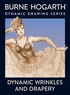 Dynamic Wrinkles and Drapery | B. Hogarth | Taschenbuch | Englisch | 1995