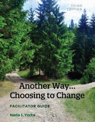 Nada J. Yorke Another Way...Choosing to Change (Taschenbuch) (US IMPORT)