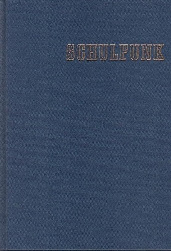 Schulfunk. 22. Jahrgang. 1970 / 71. Hauchwitz, Gerhard (Mitw.) und Franz. (Mitw - Bild 1 von 1