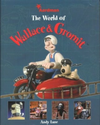 洋書『The World of Wallace & Gromit』
