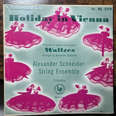 Holiday in Vienna Strauss & Lanner Waltzes String Ensemble, Columbia ML2179 B16