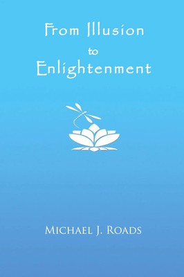Michael J. Roads | From Illusion to Enlightenment | Taschenbuch | Englisch