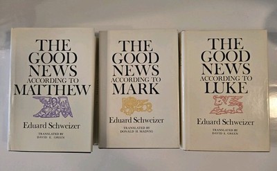 The Good News According to Matthew Mark Luke Lot of 3 by Eduard Schweizer