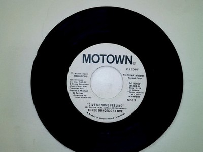 Three Ounces Of Love   Give Me Some Feeling 7'' DJ COPY Motown Soul 45 RPM
