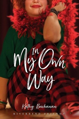 In My Own Way by Kathy Buchanan Paperback Book