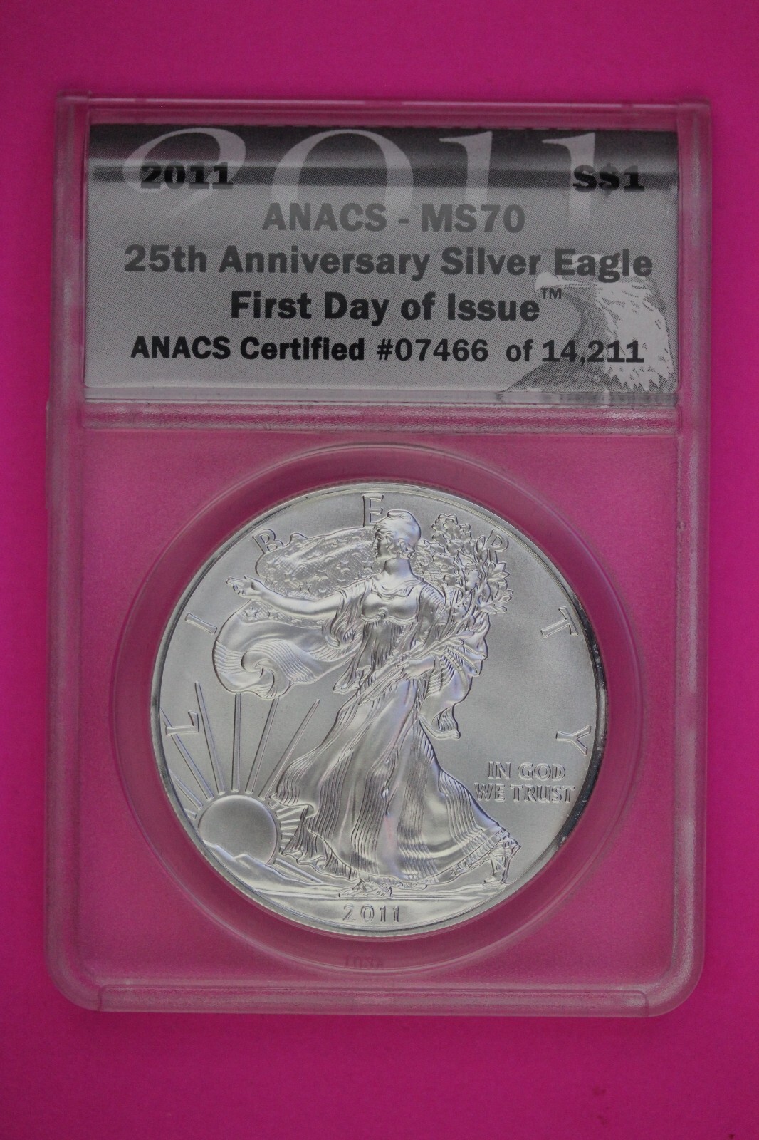 2011  MS 70 Silver American Eagle 25th Anniversary  First Day Issue ANACS 543