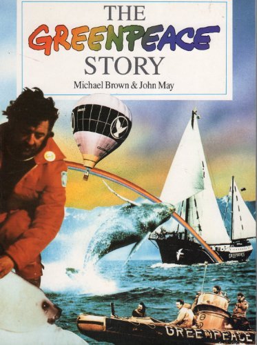 Greenpeace Story By Michael Brown