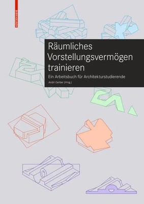 Andri Gerber | Räumliches Vorstellungsvermögen trainieren | Taschenbuch (2020)
