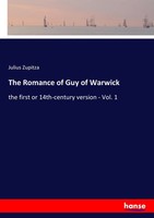 Julius Zupitza | The Romance Of Guy Of Warwick | Taschenbuch | Englisch (2017)