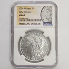 2024 Morgan Dollar Early Releases NGC MS69