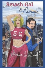 Smash Gal and Esvanir: Issues #0-#18 by Shawn Williams Paperback Book